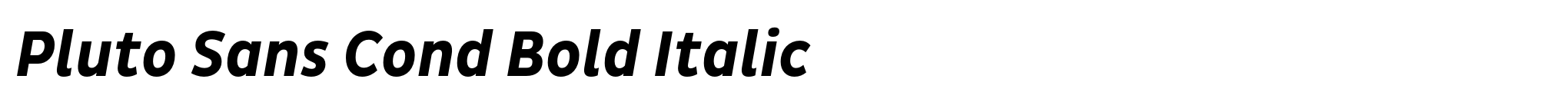 Pluto Sans Cond Bold Italic image